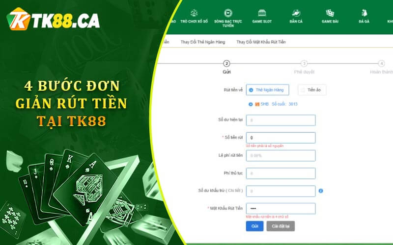 4 bước đơn giản rút tiền tại TK88