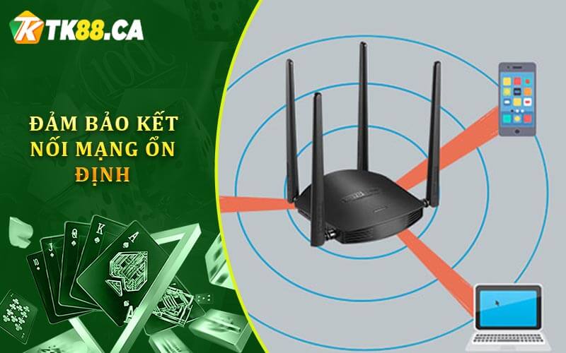 Đảm bảo kết nối mạng ổn định