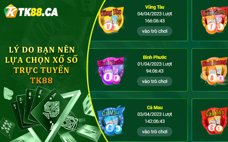Lý do bạn nên lựa chọn xổ số trực tuyến TK88