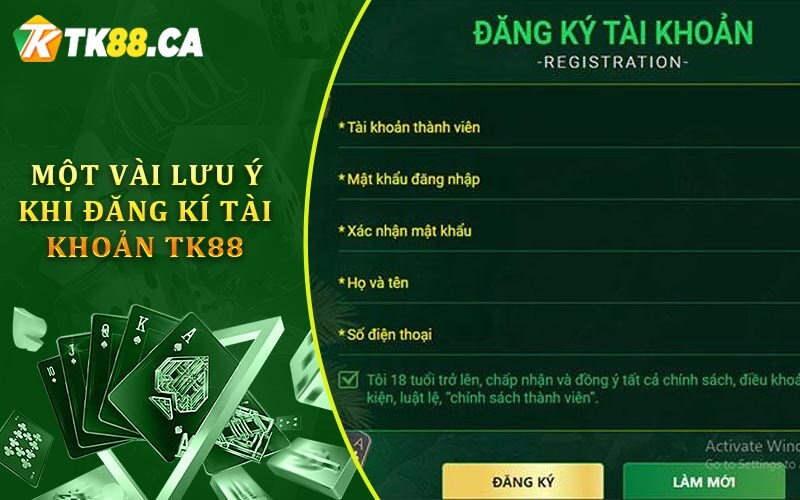 Một vài lưu ý khi đăng kí tài khoản Tk88