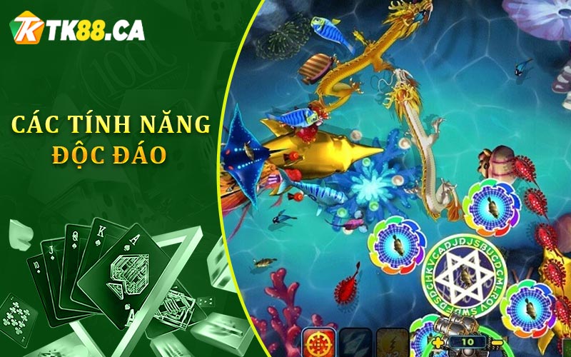 Các tính năng độc đáo của bắn cá ăn xu tại TK88