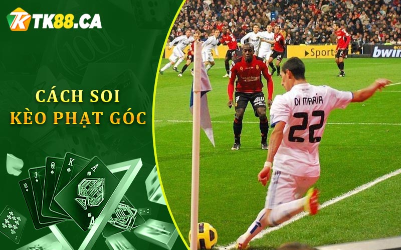 Cách Soi Kèo Phạt Góc