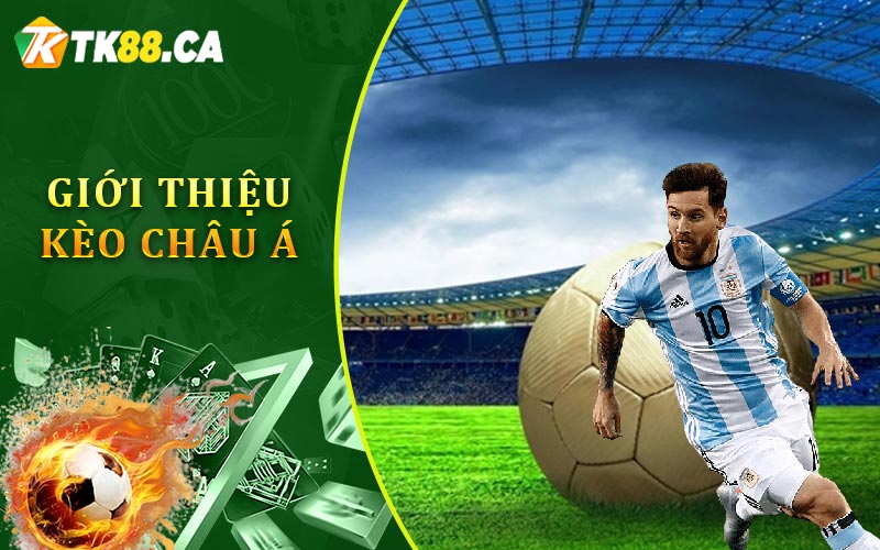 Giới thiệu về kèo châu Á