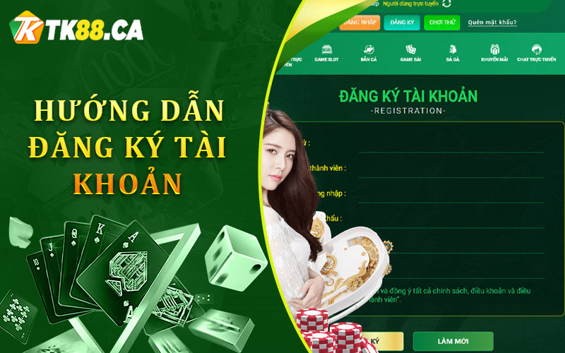 Hướng dẫn đăng ký tài khoản TK88