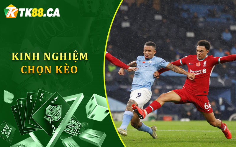 Kinh nghiệm chọn kèo châu Âu