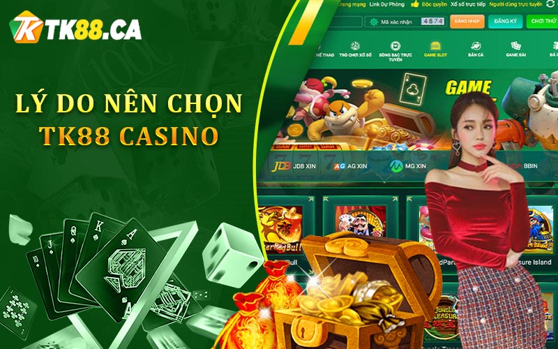 Lý do chọn nhà cái TK88 để chơi game Slot trực tuyến