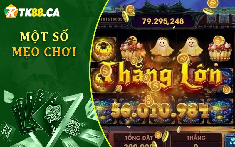 Một Số Mẹo Chơi