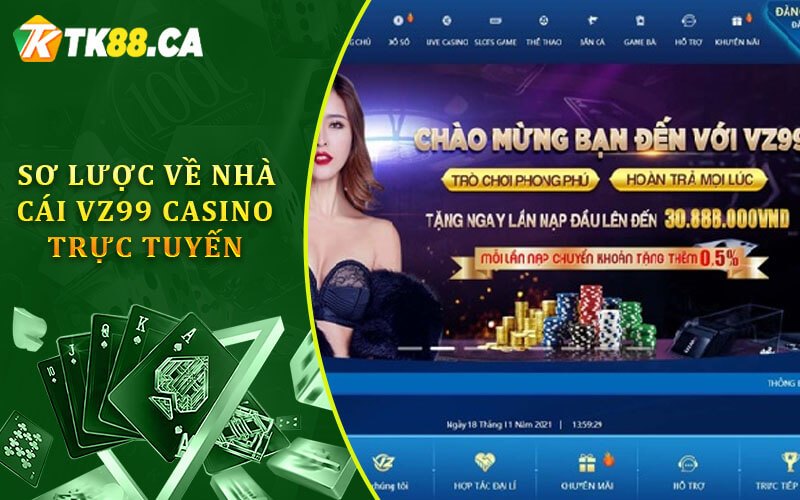 Sơ lược về nhà cái Vz99 casino trực tuyến