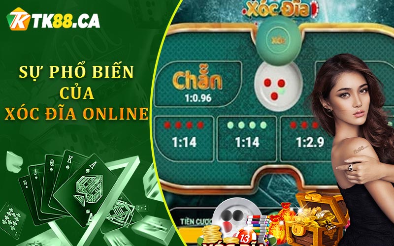 Sự Phổ Biến Của Xóc Đĩa Online