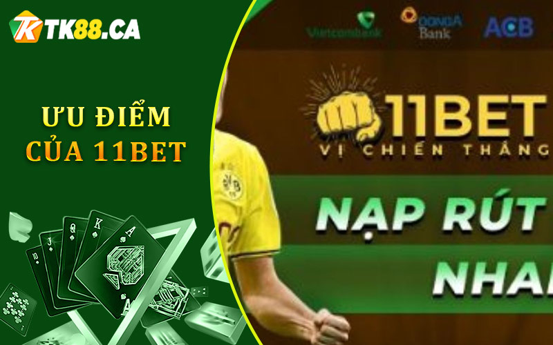 Ưu Điểm Của 11BET