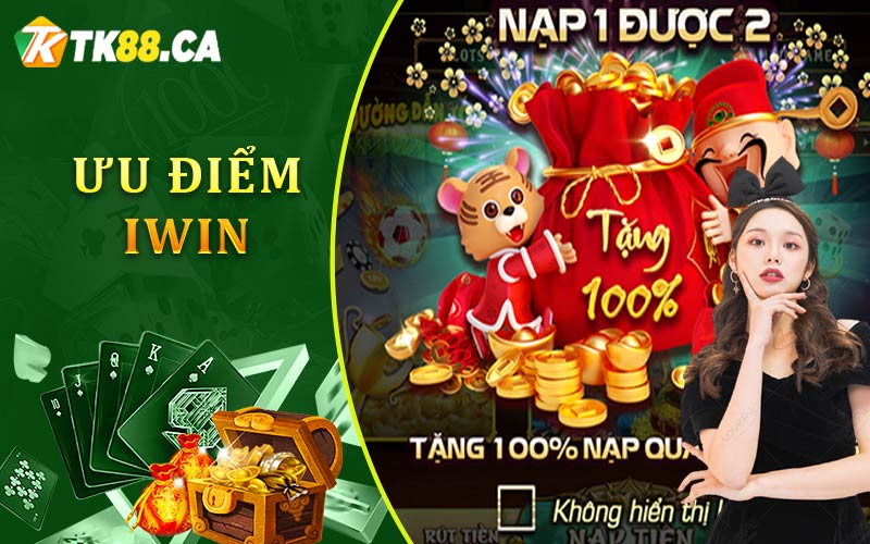 Ưu Điểm Của iWinƯu Điểm Của iWin