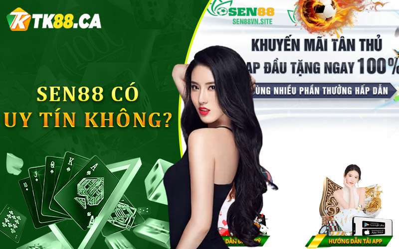 Sen88 có uy tín không?