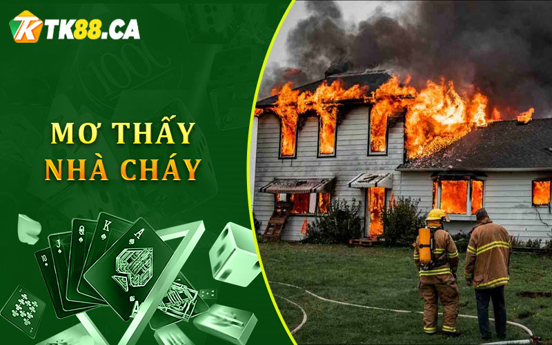Giấc mơ về ngôi nhà đang cháy