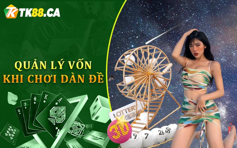 Quản lý vốn khi chơi dàn đề