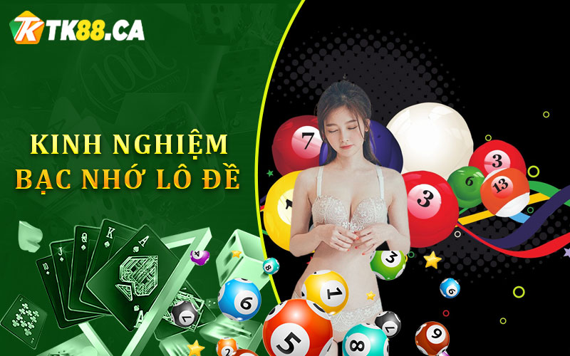 Đúc rút kinh nghiệm từ lô đề bạc nhớ miền Bắc