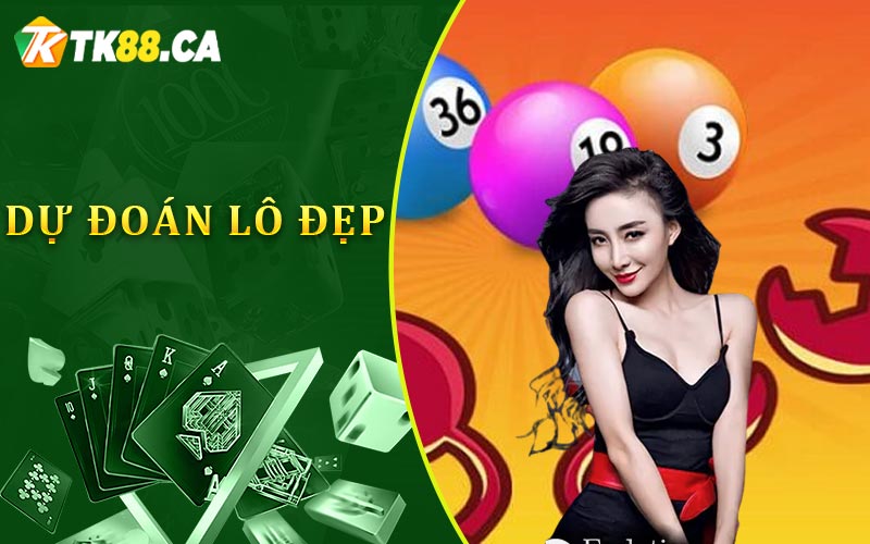 Dự đoán lô đẹp