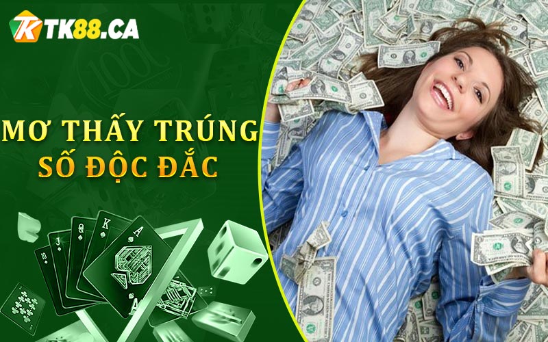 Mơ thấy trúng số độc đắc