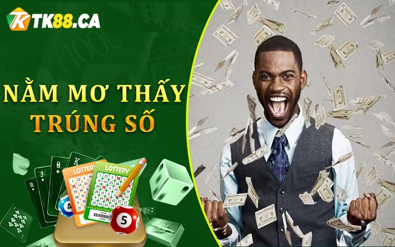 Nằm mơ thấy trúng số